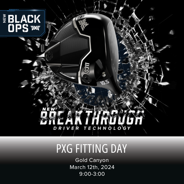 gold canyon black ops pxg fitting day march